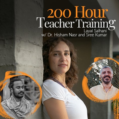 200 Hour Teacher Training Course with Layal Salhani
