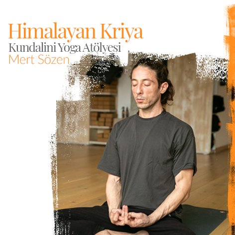 Mert Sözen ile Himalayan Kriya Kundalini Yoga Atölyesi